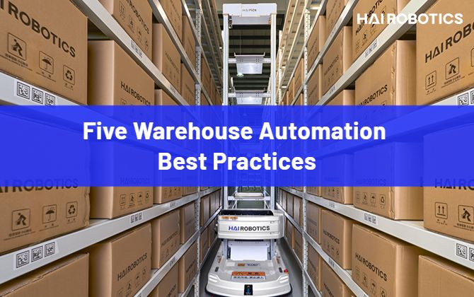 Five Warehouse Automation Best Practices