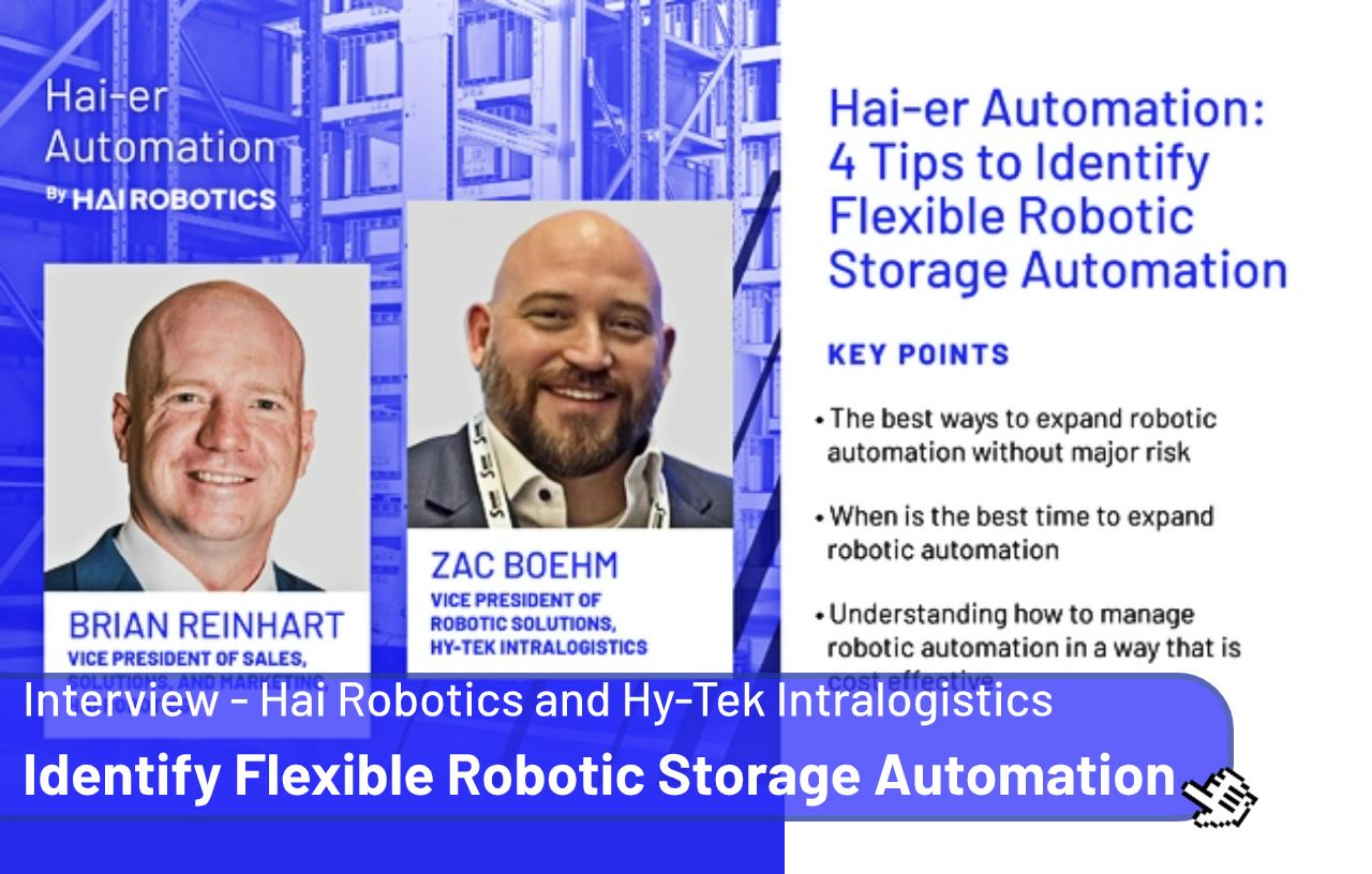 4 Tips to Identify Flexible Robotic Storage Automation