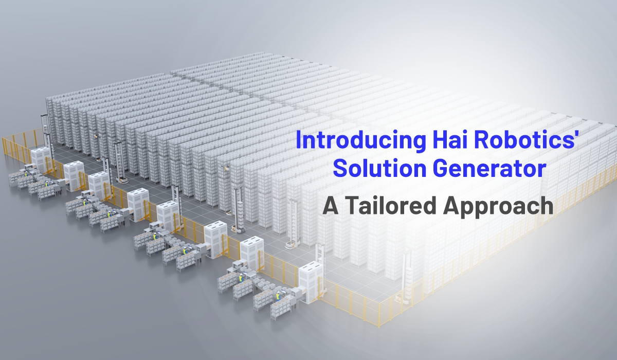 Elevate Your Facility's Future with Hai Robotics' Solution Generator
