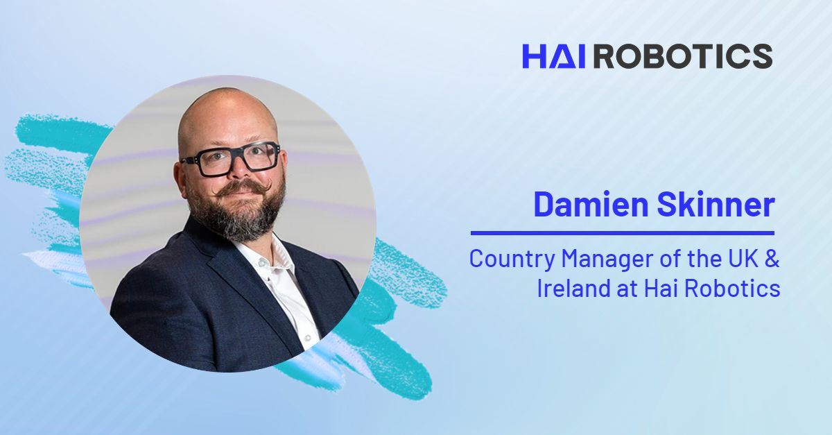 Damien Skinner, Country Manager of UK & Ireland, Hai Robotics