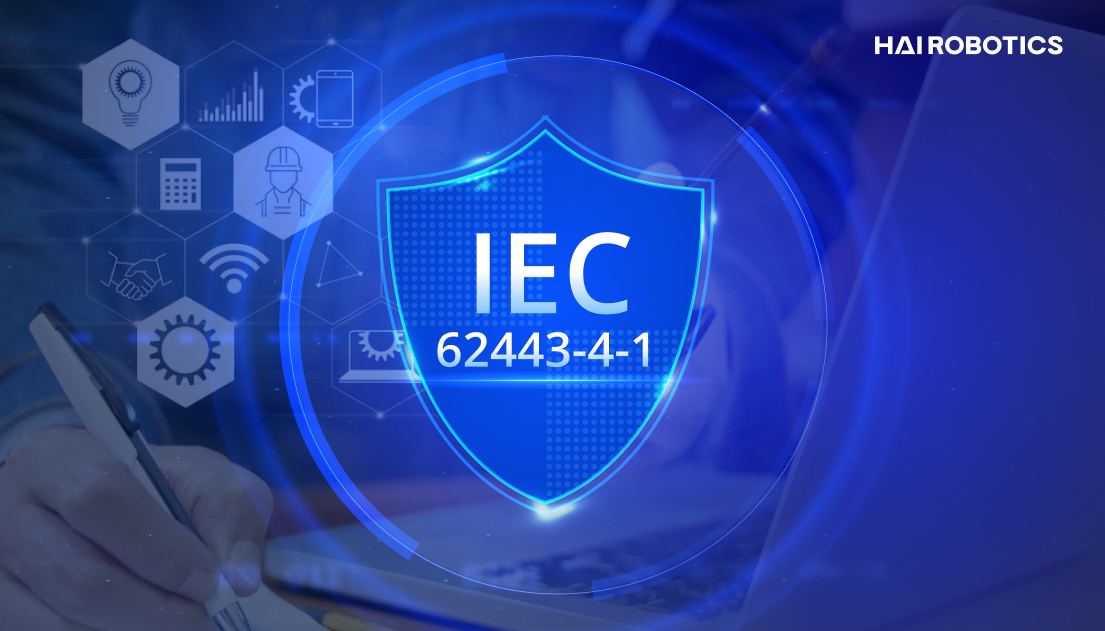 Hai Robotics Achieves IEC 62443-4-1 Certification, Strengthening Cybersecurity for Automated Warehouse Operations