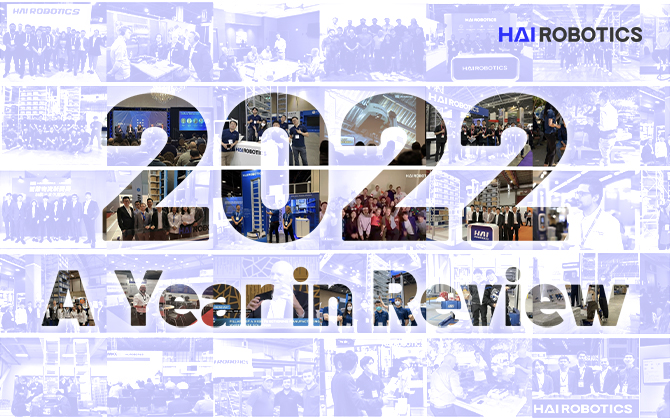 Hai Robotics 2022 A Year in Review